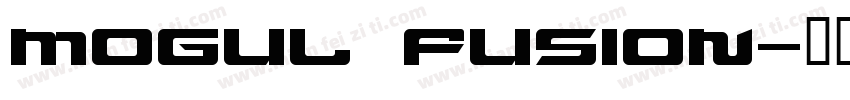 Mogul Fusion字体转换